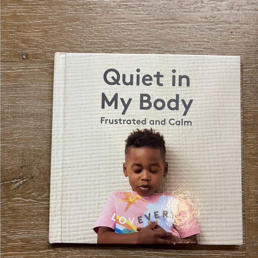Lovevery - Quiet in My Body: Frustrated and Calm book